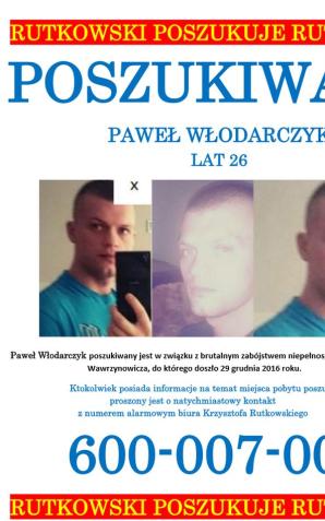 Rutkowski poszukuje 26- letniego Pawła Włodarczyka. We wtorek pogrzeb niepełnosprawnego studenta ze Świnoujścia! Po nim wyruszy Biały Marsz