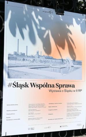 Wystawa plenerowa „#Śląsk Wspólna Sprawa”