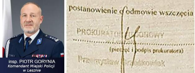 Dlaczego Komendant Miejski w Lesznie insp. Piotr Gorynia i Prokurator Rejonowy w Lesznie Przemysław Grześkowiak dali się prymitywnie,  2-krotnie okłamać kompanowi wielokrotnego oszusta z zarzutami prokuratorskimi, który wyłudza mięso na miliony?