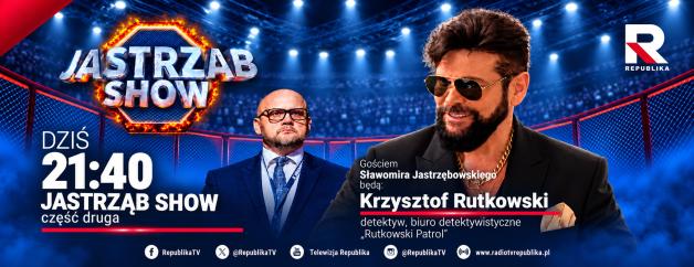 Dziś o 21:40 Krzysztof Rutkowski gościem Sławomira Jastrzębowskiego w Telewizji Republika!